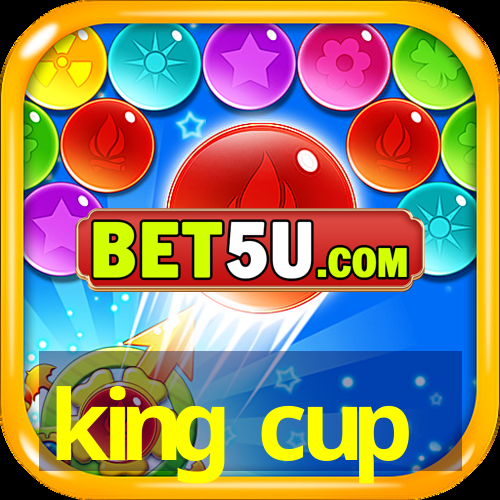 king cup